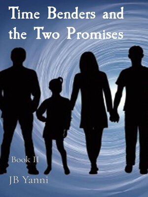 cover image of Time Benders and the Two Promises